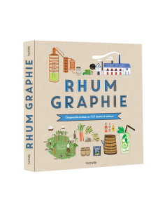 Livre Rhumgraphie : Comprendre le rhum Hachette Librairie