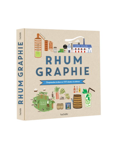 Livre Rhumgraphie : Comprendre le rhum Hachette Librairie