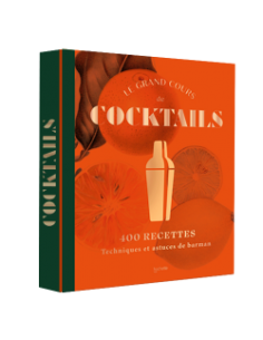 Livre : Le grand cours de cocktails Hachette Livre rhum